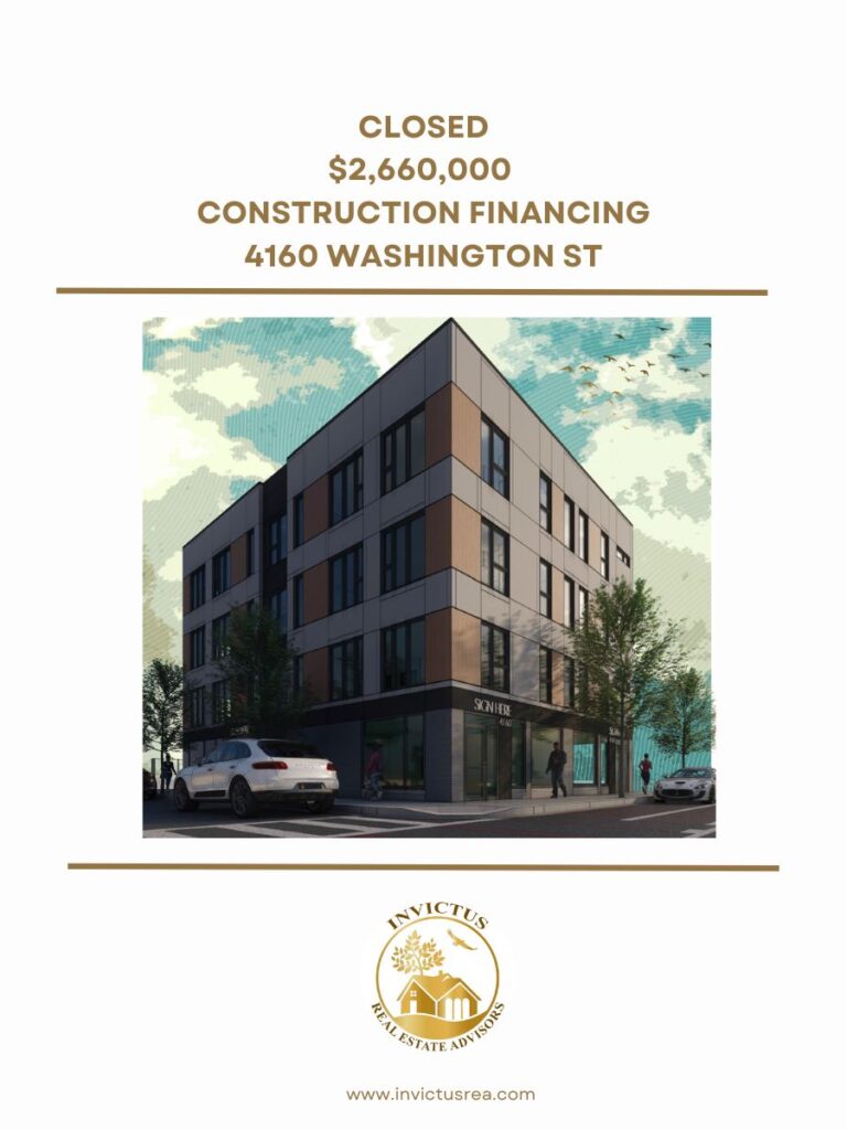 a financing image showing a closing of $2,660,000 construction financing at 4160 Washington st.