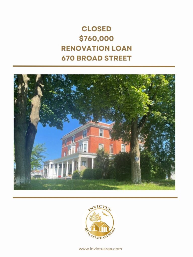 a financing image showing a closing of $760,000 renovation loan at 670 Broad St.